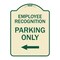 Signmission Employee Recognition Parking W/ Left Arrow Heavy-Gauge Aluminum Sign, 24" x 18", TG-1824-24099 A-DES-TG-1824-24099 - alternate 1
